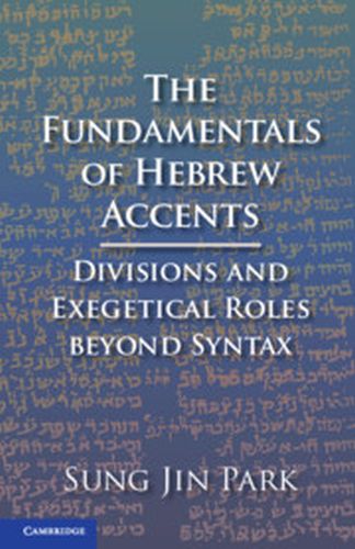 THE FUNDAMENTALS OF HEBREW ACCENTS - Jin Park Sung