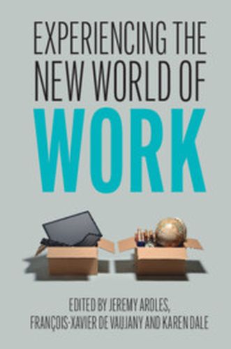 EXPERIENCING THE NEW WORLD OF WORK - Aroles Jeremy