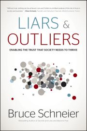 LIARS AND OUTLIERS - Schneier Bruce