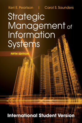 STRATEGIC MANAGEMENT OF INFORMATION SYSTEMS - E. Pearlson Keri