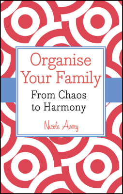 ORGANISE YOUR FAMILY - Avery Nicole