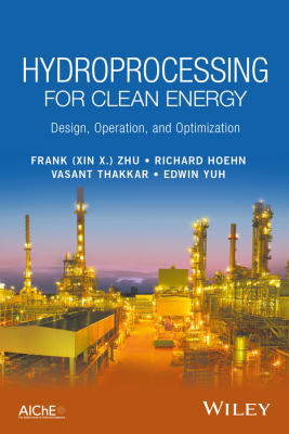 HYDROPROCESSING FOR CLEAN ENERGY - (Xin X.) Zhu Frank