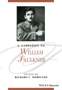 A COMPANION TO WILLIAM FAULKNER - Richard C. Moreland