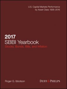 2017 STOCKS BONDS BILLS AND INFLATION (SBBI) YEARBOOK - Ibbotson Roger