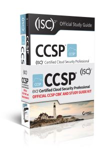 CCSP (ISC)2 CERTIFIED CLOUD SECURITY PROFESSIONAL OFFICIAL CCSP CBK AND STUDY GU - T. O′ Brian