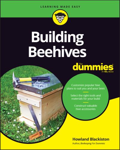 BUILDING BEEHIVES FOR DUMMIES - Blackiston Howland