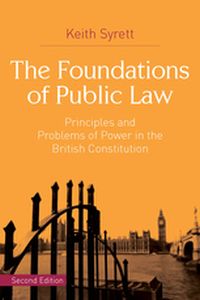 THE FOUNDATIONS OF PUBLIC LAW - Keith Syrett