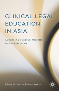CLINICAL LEGAL EDUCATION IN ASIA - Shuvro Prosun Sarker