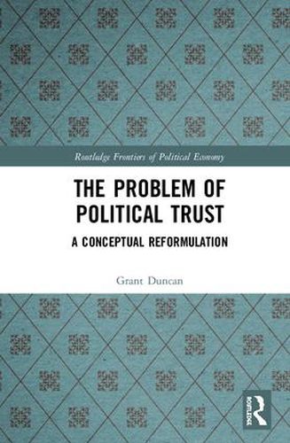 ROUTLEDGE FRONTIERS OF POLITICAL ECONOMY - Duncan Grant