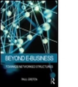 BEYOND E-BUSINESS - Grefen Paul