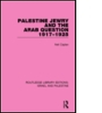 ROUTLEDGE LIBRARY EDITIONS: ISRAEL AND PALESTINE - Caplan Neil
