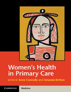 WOMENS HEALTH IN PRIMARY CARE - Connolly Anne