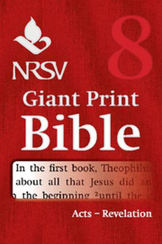 NRSV GIANT PRINT BIBLE: VOLUME 8 ACTS TO REVELATION