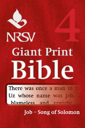 NRSV GIANT PRINT BIBLE: VOLUME 4 JOB  SONG OF SONGS