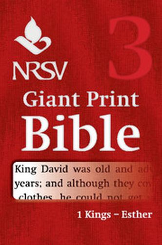 NRSV GIANT PRINT BIBLE: VOLUME 3 1 KINGS  ESTHER