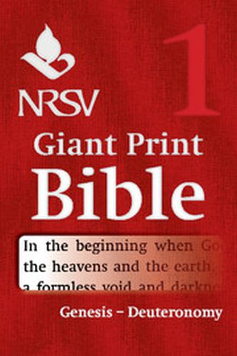 NRSV GIANT PRINT BIBLE: VOLUME 1 GENESIS  DEUTERONOMY
