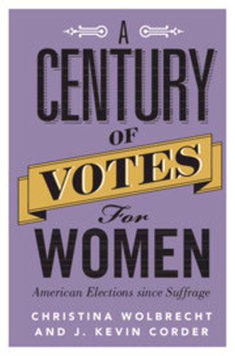 A CENTURY OF VOTES FOR WOMEN - Wolbrecht Christina