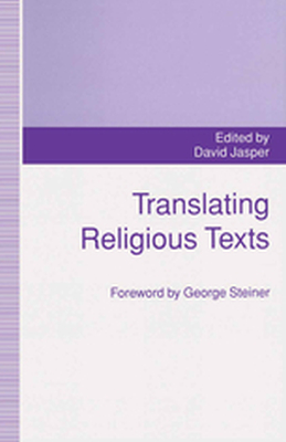 TRANSLATING RELIGIOUS TEXTS - D. Steiner George Jasper