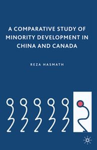 A COMPARATIVE STUDY OF MINORITY DEVELOPMENT IN CHINA AND CANADA - R. Hasmath