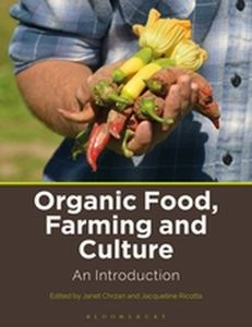 ORGANIC FOOD FARMING AND CULTURE - Chrzanjacqueline Ric Janet