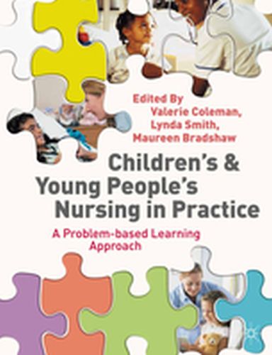 CHILDRENS AND YOUNG PEOPLES NURSING IN PRACTICE - Valerie Smith Lynda Coleman