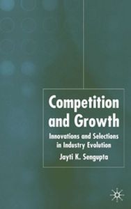 COMPETITION AND GROWTH - J. K. Sengupta