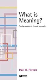 WHAT IS MEANING? - H. Portner Paul