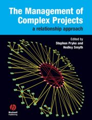 THE MANAGEMENT OF COMPLEX PROJECTS - Pryke Stephen