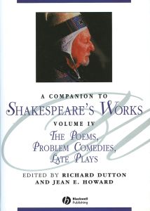 A COMPANION TO SHAKESPEARE′:S WORKS, VOLUMR IV - Richard Dutton