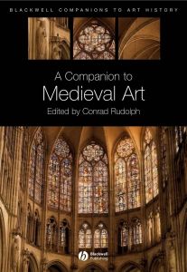 A COMPANION TO MEDIEVAL ART - Rudolph Conrad