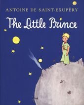 THE LITTLE PRINCE - Antoine De Saintexupery