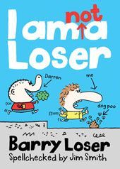 BARRY LOSER I AM NOT A LOSER - Jim Smith