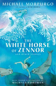 THE WHITE HORSE OF ZENNOR - Morpurgo Michael