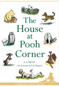 THE HOUSE AT POOH CORNER - A. Milne A.