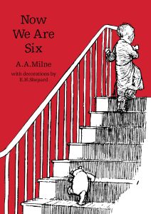 NOW WE ARE SIX - A. Milne A.