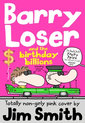 BARRY LOSER AND THE BIRTHDAY BILLIONS - Smith Jim