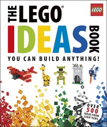 THE LEGO IDEAS BOOK : YOU CAN BUILD ANYTHING!