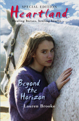 HEARTLAND SPECIAL: BEYOND THE HORIZON - Lauren Brooke