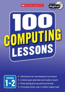 100 COMPUTING LESSONS: YEARS 12 - Steveross Zoe Bunce