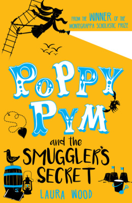 POPPY PYM AND THE SECRET OF SMUGGLER'S COVE -  Wood