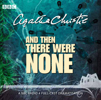 AND THEN THERE WERE NONE - Christiegeoffrey Whi Agatha