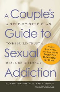 A COUPLES GUIDE TO SEXUAL ADDICTION - Collins Paldrom