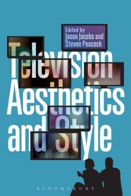 TELEVISION AESTHETICS AND STYLE - Peacockjason Jacobs Steven
