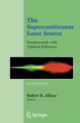 THE SUPERCONTINUUM LASER SOURCE - Robert R. Alfano