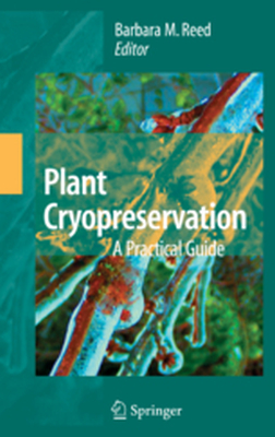 PLANT CRYOPRESERVATION: A PRACTICAL GUIDE - Barbara B.m. Reed