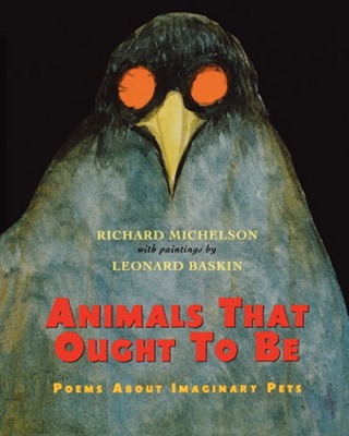 ANIMALS THAT OUGHT TO BE - Michelson Richard