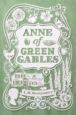 ANNE OF GREEN GABLES - M. Montgomery L.