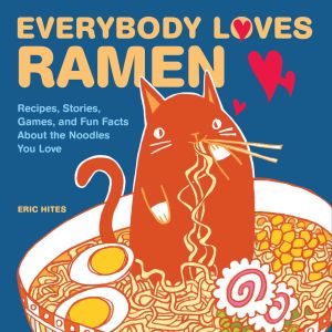 EVERYBODY LOVES RAMEN - Hites Eric