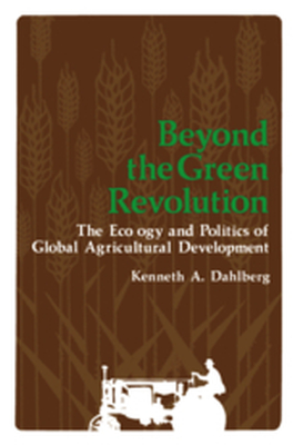 BEYOND THE GREEN REVOLUTION - Kenneth Dahlberg