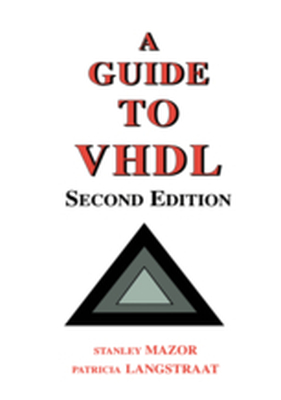 A GUIDE TO VHDL - Stanley Langstraat P Mazor